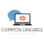 Common Language Digital Storytelling
